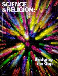 Science & Religion: Bridging the Gap